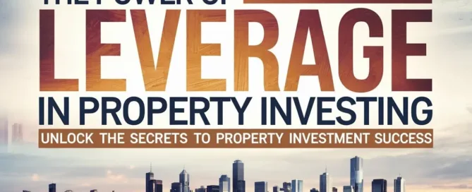 The Power of Leverage in Property Investing text above a city skyline