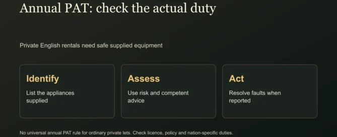 Annual PAT: check the actual duty. Private English rentals need safe supplied equipment